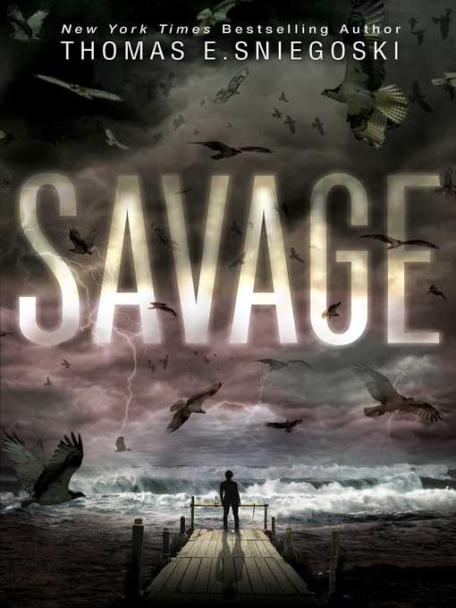 Title details for Savage by Thomas E. Sniegoski - Wait list